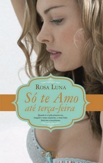 Só te amo até terça-feira