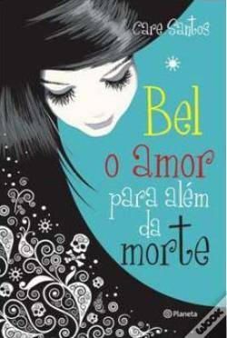 Bel o amor para além da morte