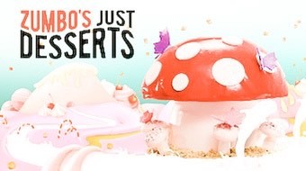 Serie Zumbo's Just Desserts