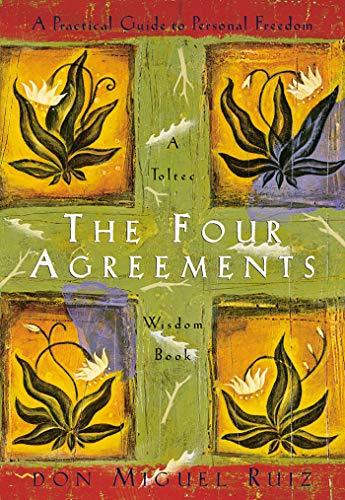 Book The Four Agreements: A Practical Guide to Personal Freedom