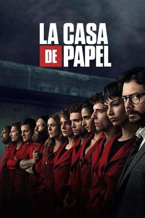 Serie La casa de papel