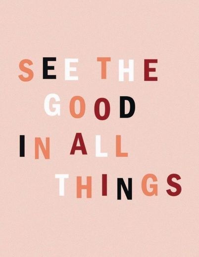 SEE THE GOOD