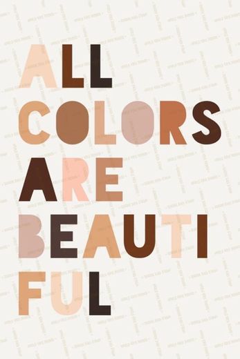 All colors are beautiful 