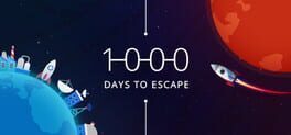 Videogames 1000 days to escape