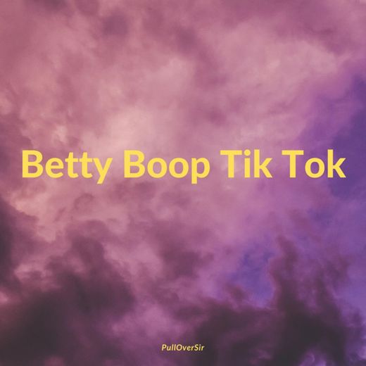 Betty Boop Tik Tok