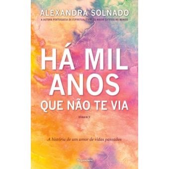 Libro Há mil anos que não te via 