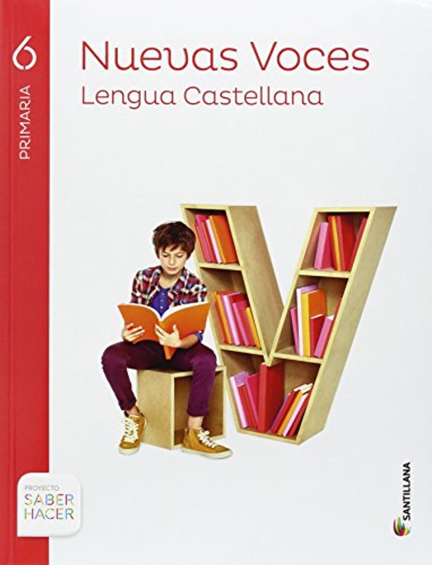 Book 6PRI LENGUA NUEVAS VOCES SABER HACER ED15