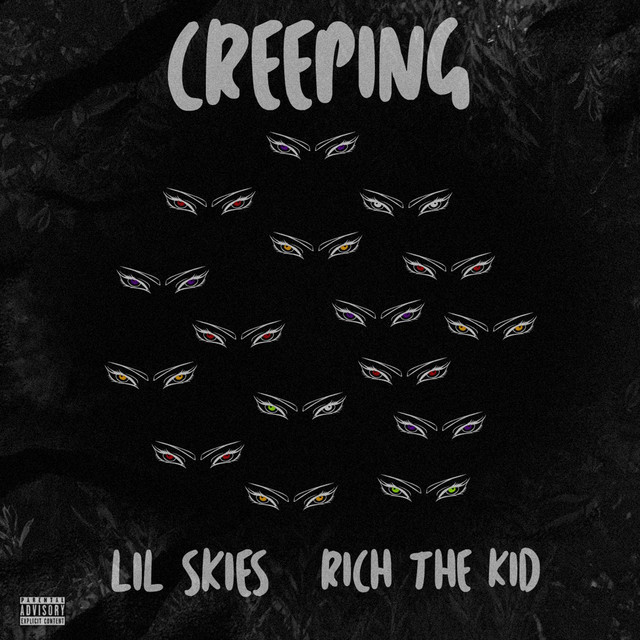 Canción Creeping (feat. Rich the Kid)