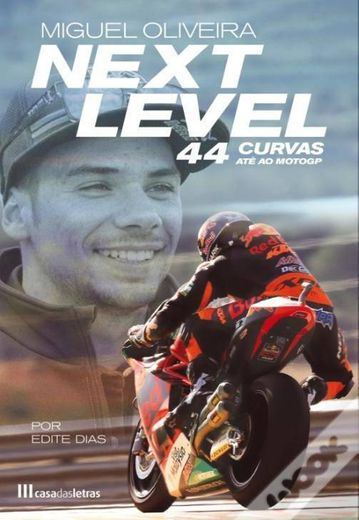 Next Level 44 curvas até ao MotoGP