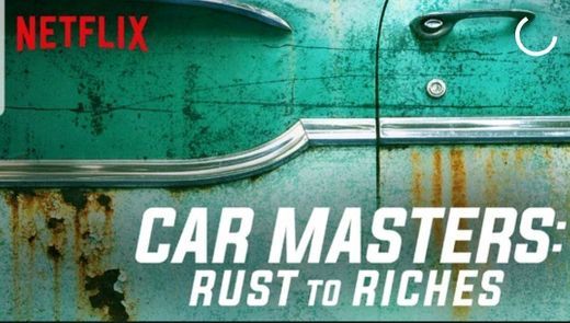 Serie Car Masters: Rust to Riches