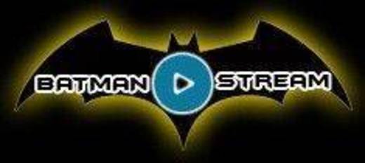 Batman stream