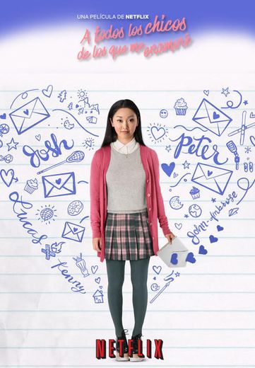 To All the Boys I've Loved Before