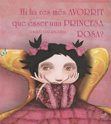 Books Hi Ha Res Més Avorrit Que Esser Una Princesa Rosa?