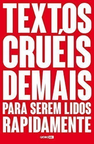 Libro Textos cruéis demais para serem lidos rapidamente