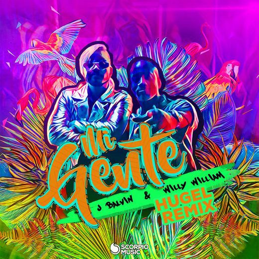 Mi Gente - Hugel Remix