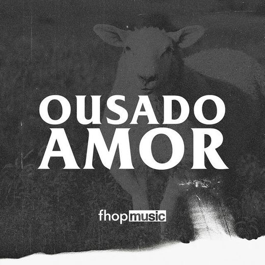 Ousado Amor