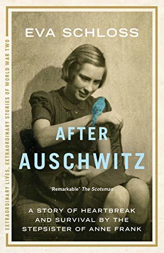 Libro After Auschwitz: A story of heartbreak and survival by the stepsister of