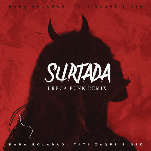 Surtada - Remix Brega Funk