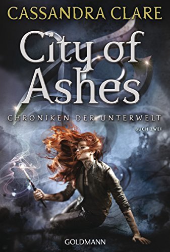 Books City of Ashes: Chroniken der Unterwelt 2