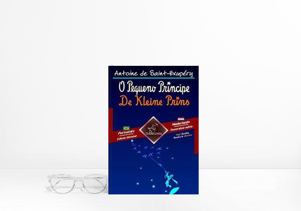 Book O Pequeno Príncipe - De Kleine Prins: Texto bilíngue em paralelo -