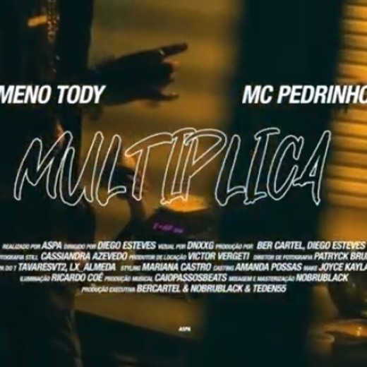 Meno Tody "Multiplica" Part. Mc Pedrinho

