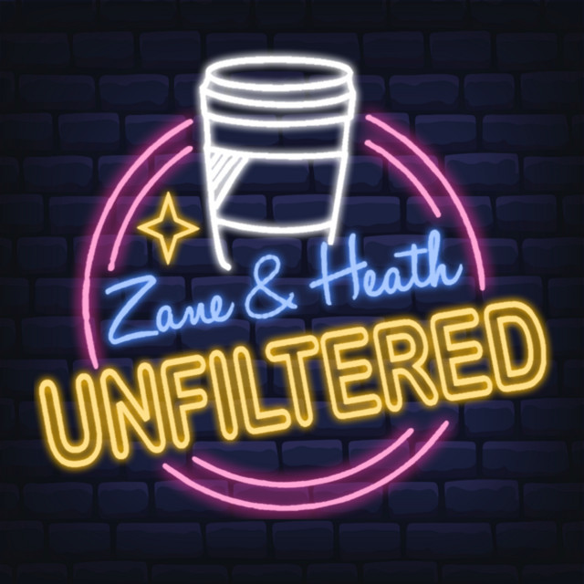 Zane and Heath: UNFILTERED