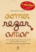 Libro Comer Rezar Amar: Eat, Pray, Love