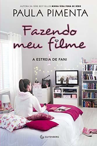 Fazendo meu filme 1: A estreia de Fani