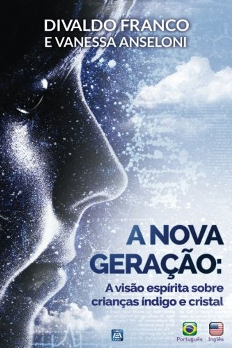 Book A Nova Geração: A Visão Espírita das Crianças Índigo e Cristal