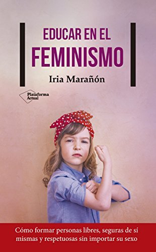 Libro Educar en el feminismo