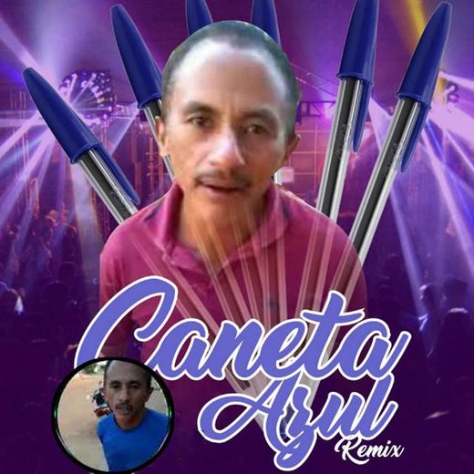 Caneta Azul - Remix