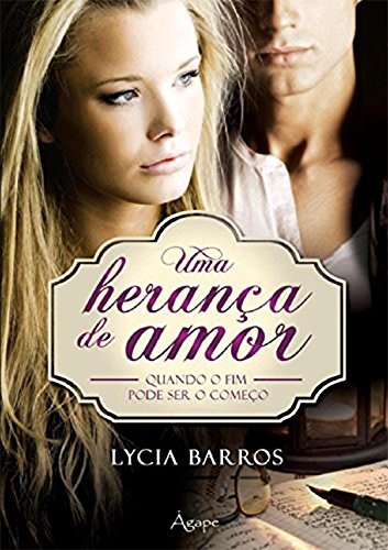 Libro Uma herança de amor: Quando o fim pode ser o começo