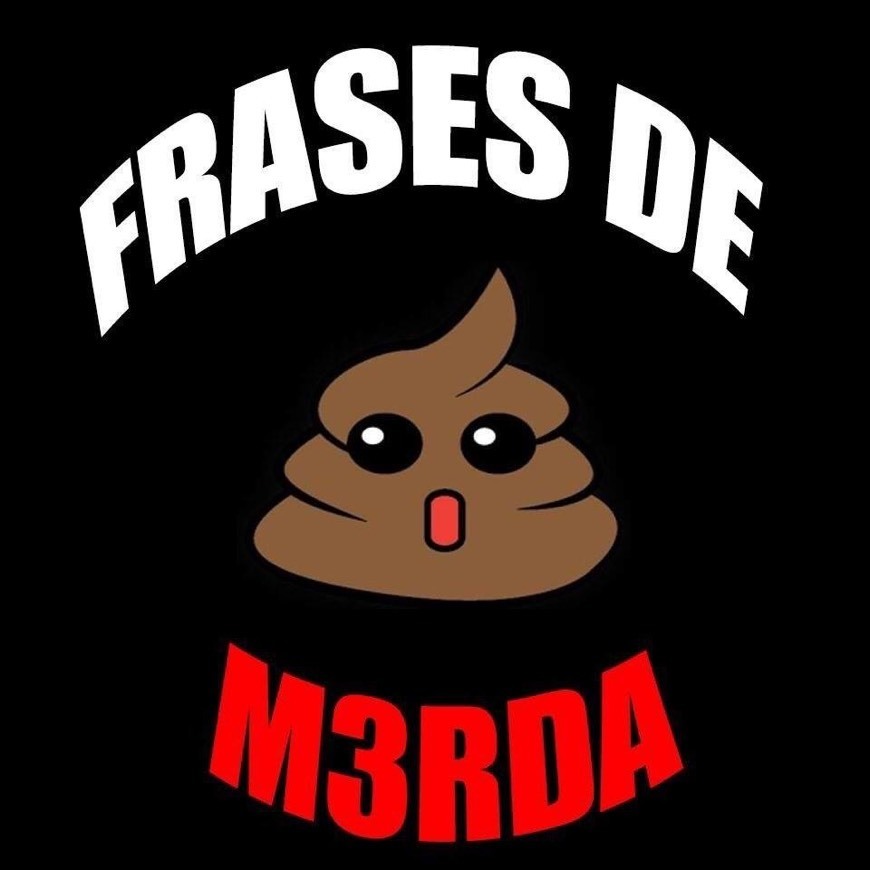 Moda frases de m3rda