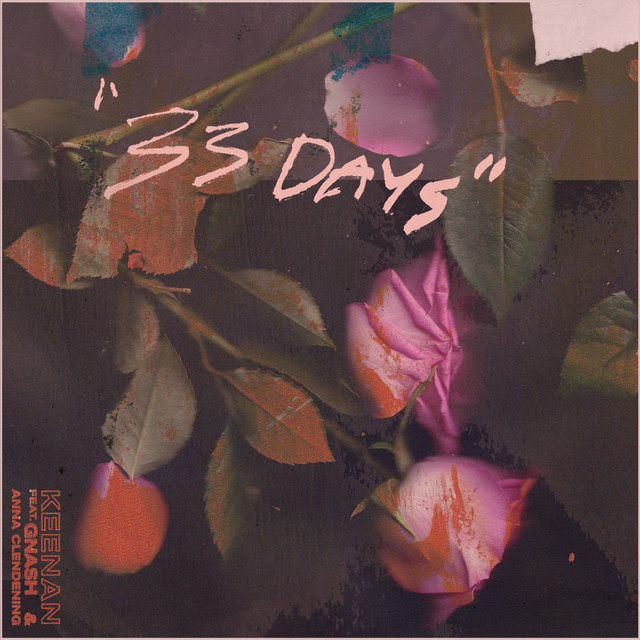 Music 33 Days (feat. gnash & Anna Clendening)