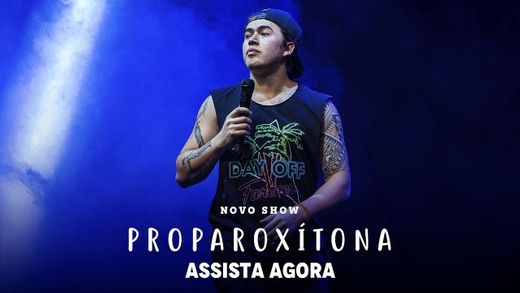 Whinderson Nunes em PROPAROXITONA / Show completo