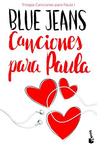 Libro Canciones para Paula (Trilogía Canciones para Paula 1) 