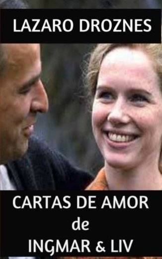 Cartas de Amor de Ingmar & Liv