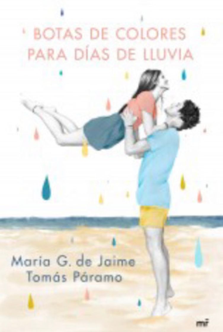 Libros Botas de colores para días de lluvia - -5% en libros | FNAC