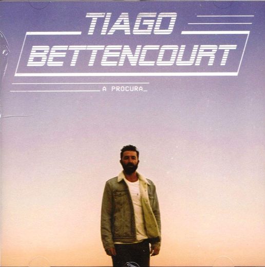 A Procura - Tiago Bettencourt (2017)