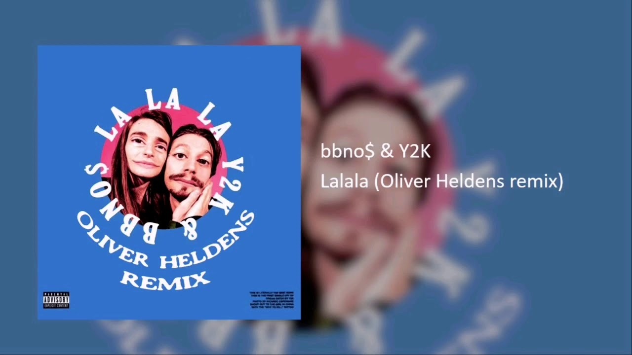 Canción Lalala - Oliver Heldens Remix