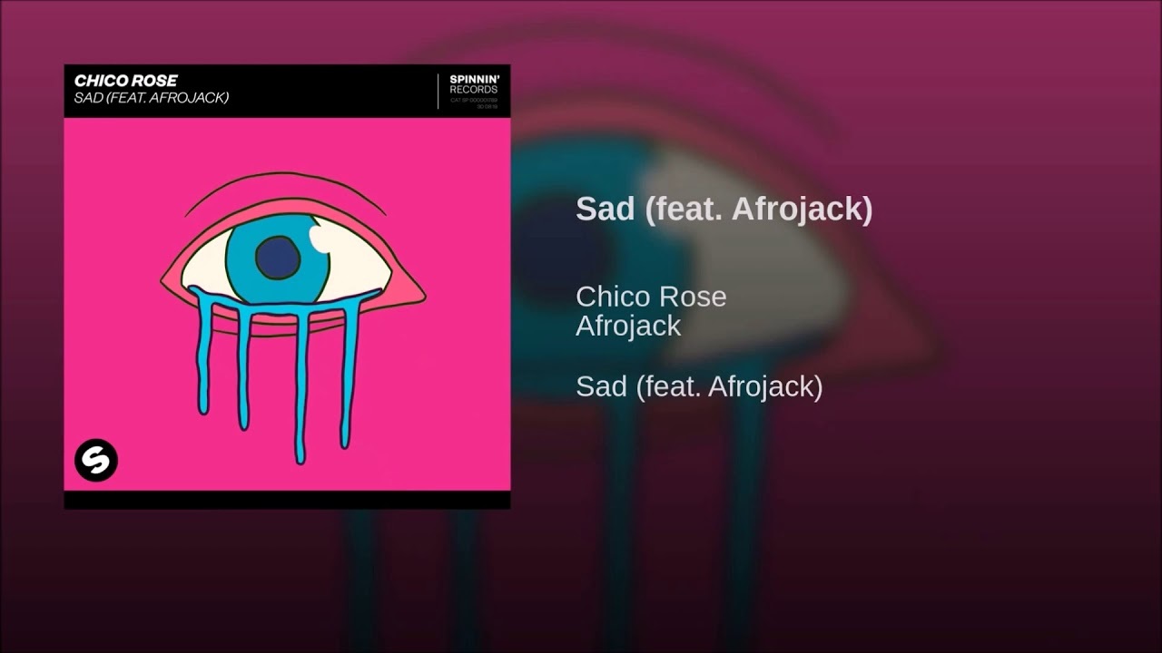 Canción Sad (feat. Afrojack)