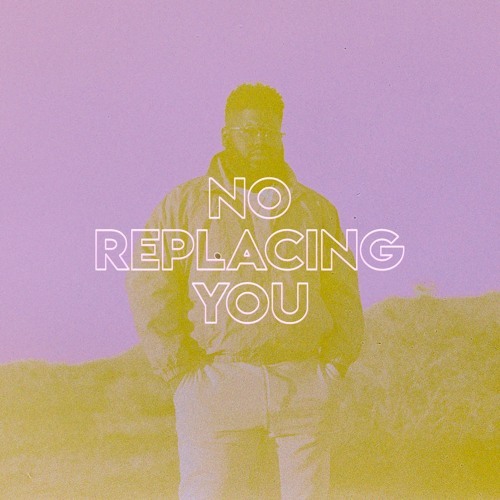 Music No Replacing You