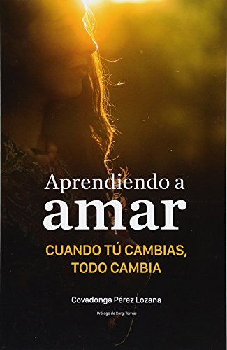 Book Aprendiendo a amar. Cuando tú cambias