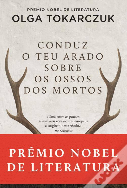 Libro Conduz o Teu Arado sobre os Ossos dos Mortos

