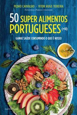 Libro 50 Super Alimentos Portugueses 