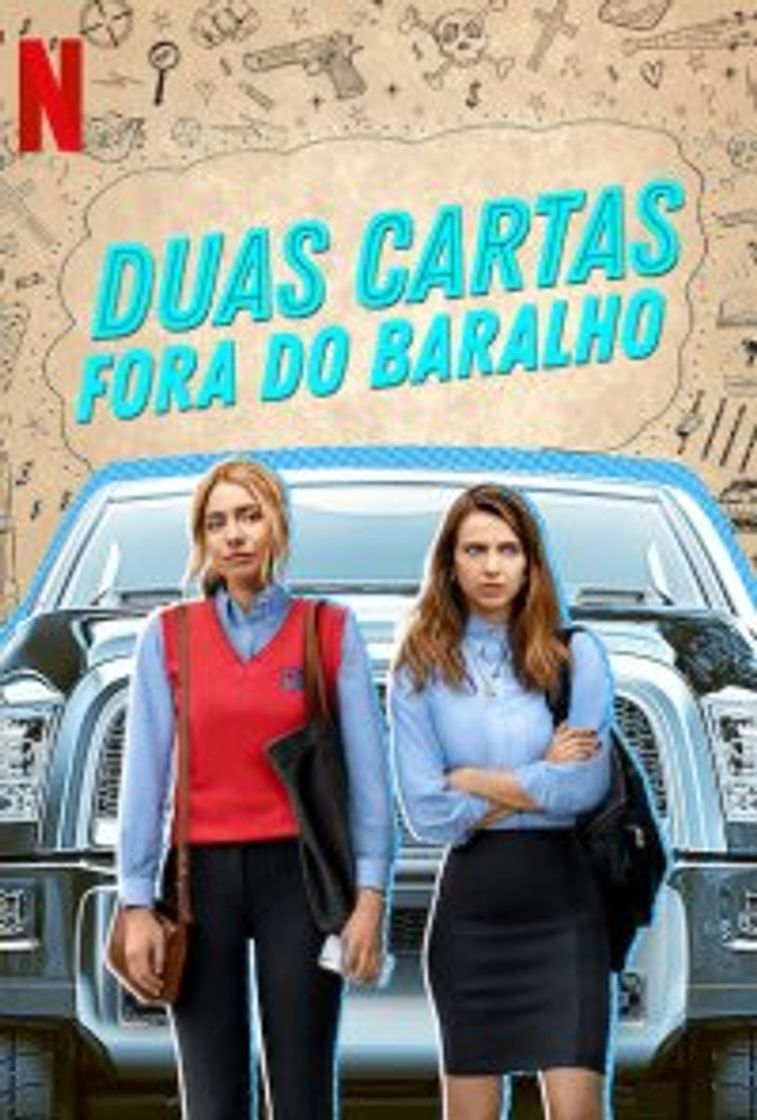 Serie Duas cartas fora do baralho | Netflix 