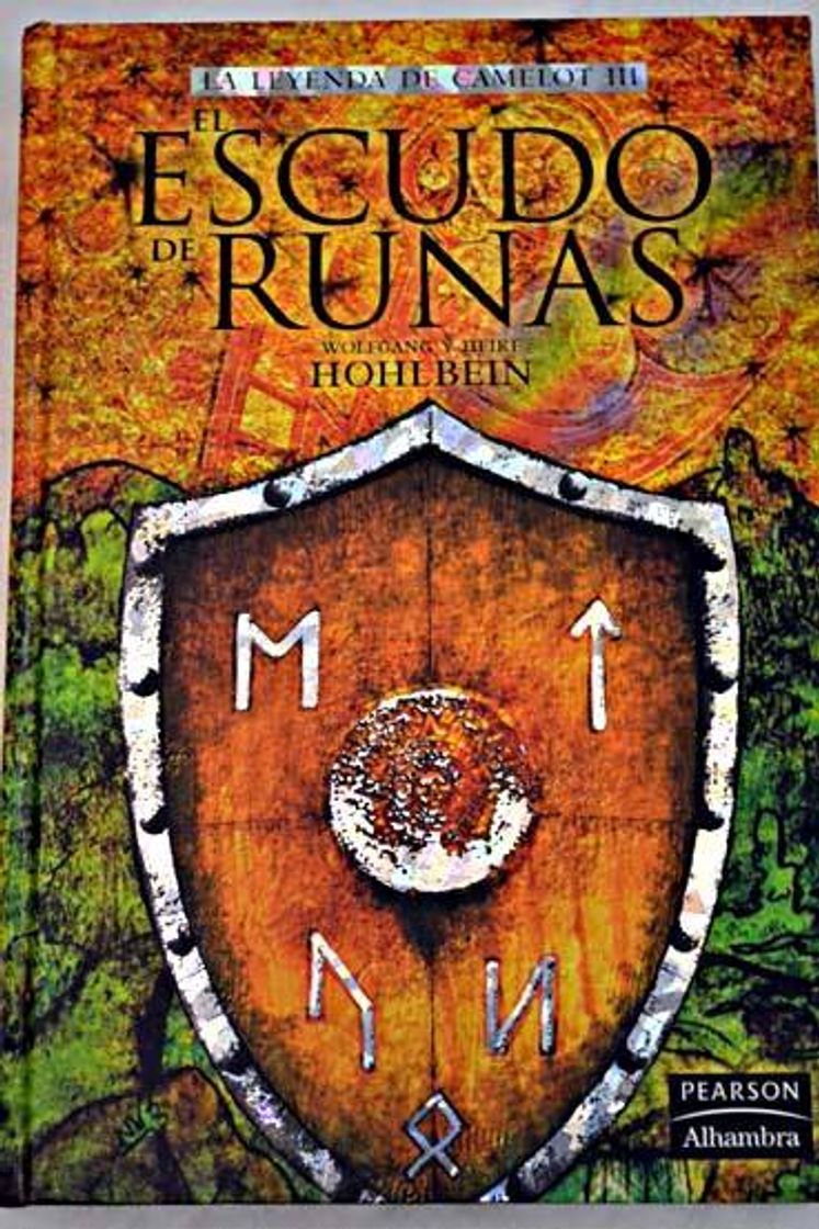 Libros La leyenda de Camelot 2: Escudo de runas