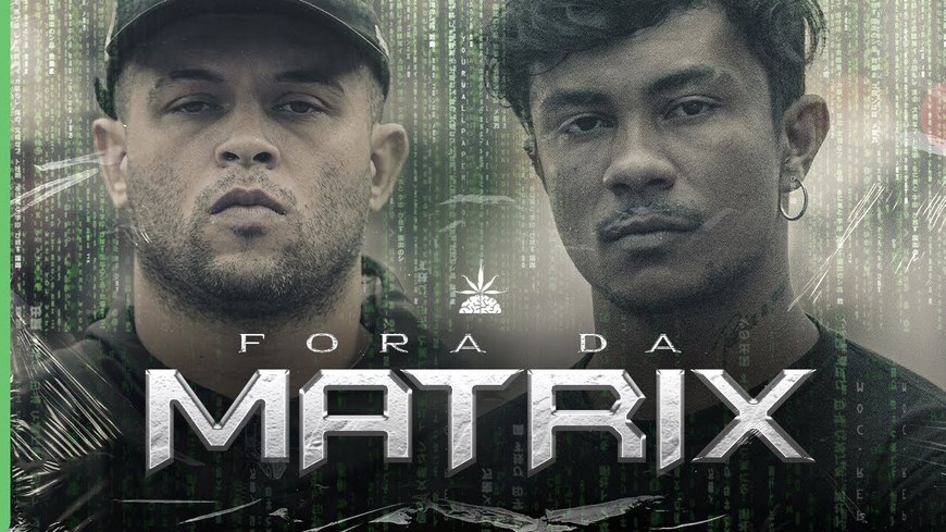 Fora da Matrix - Xamã ft DK