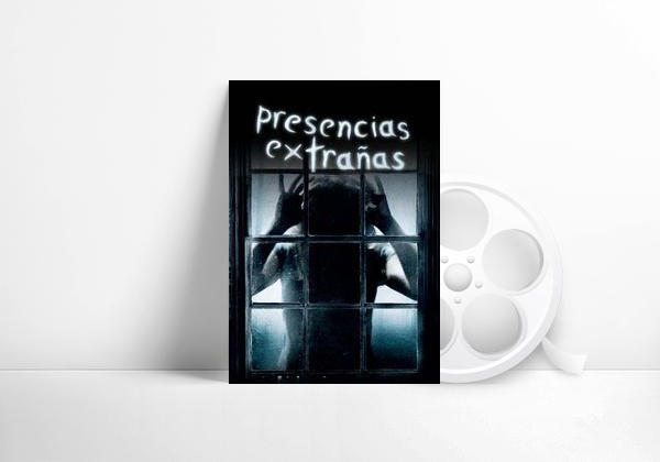 Movie Presencias extrañas