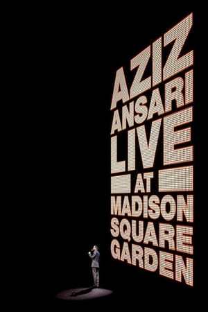 Movie Aziz Ansari: Live at Madison Square Garden